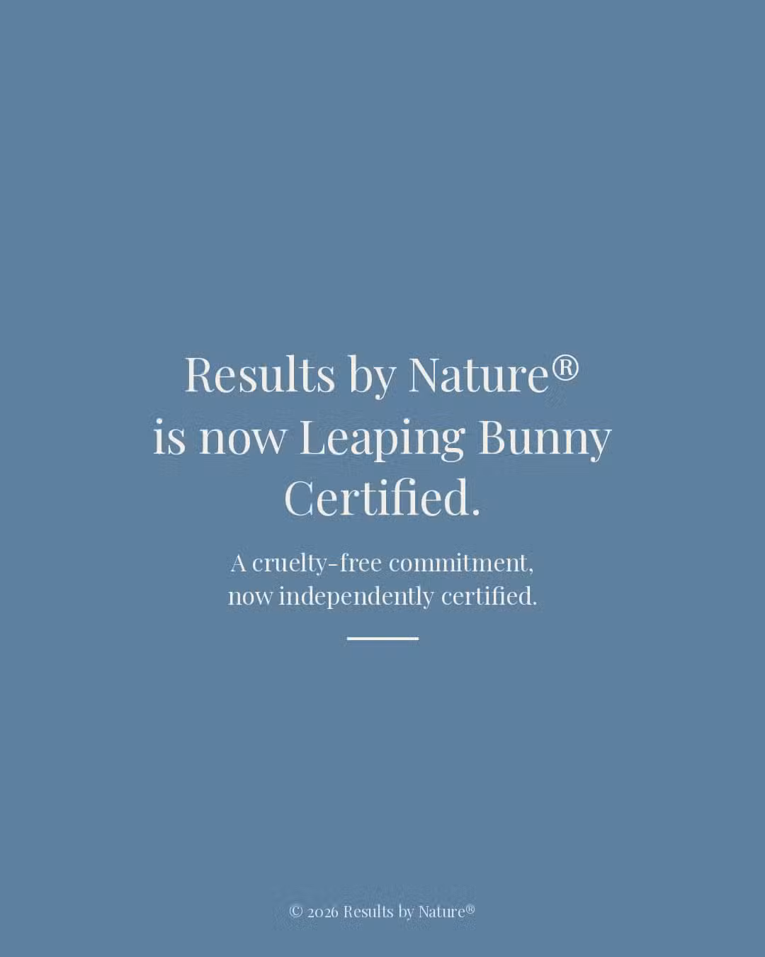 Results by Nature® Leaping Bunny Certified announcement graphic highlighting the brand's independently verified cruelty-free commitment.